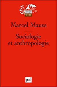 Sociologie et anthropologie, 13e édition - 2013 par Marcel Mauss
