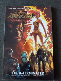 Uncanny X-Force -Age of apocalypse The X-terminated vol 1 Marvel