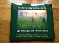 Healing the Landscape Celebrating Sudburys Reclamation Story