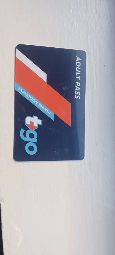 A Saskatoon adult bus pass for the month of July. Bought it for $88 but don't actually need to use i...