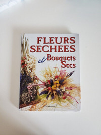 Livre Fleurs Séchées et Bouquets Secs de Monique Arnold