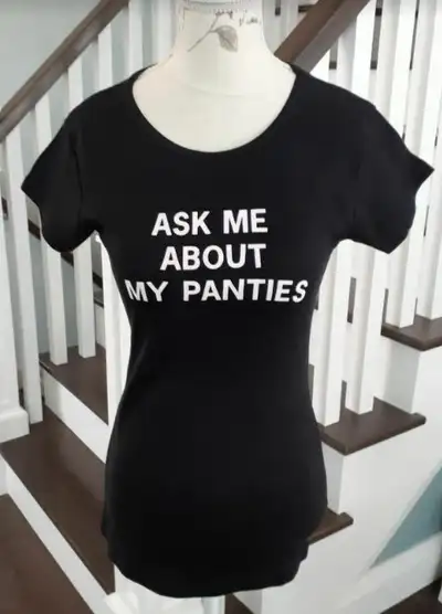 Ask Me About My Panties women's Size M tee t-shirt - humour -, View more