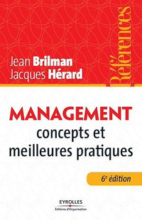 Management - Concepts et meilleures pratiques 6e édition Brilman