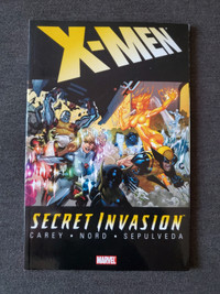 X-Men - Secret Invasion - Carey / Nord / Sepulveda- Marvel Comic