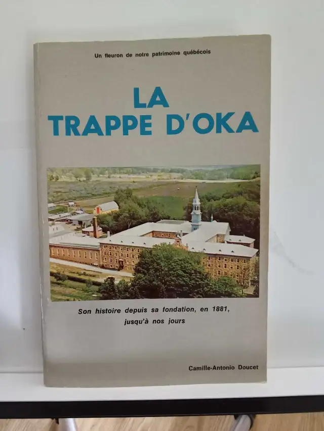 LA TRAPPE D'OKA.. HISTORY