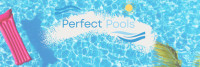 Perfect Pools - Pool Openings 2024 - INSURED - WSIB PROTECTED -
