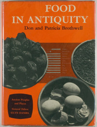 Food in Antiquity ~ A Survey of the Diets of Early Peoples