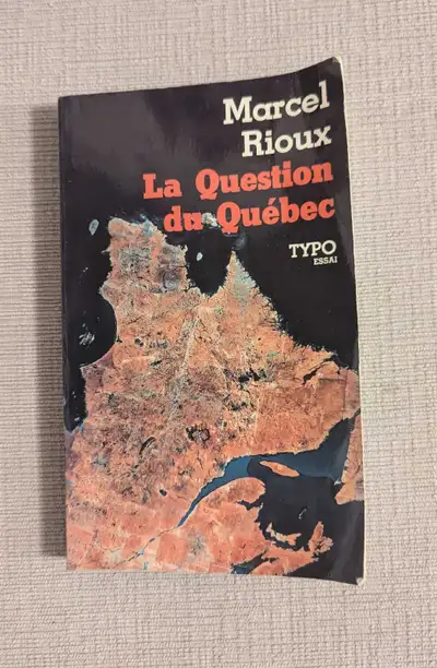 La Question du Québec by Marcel Rioux, View more