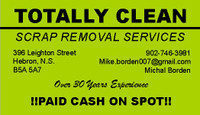 SCRAP REMOVAL SERVICES  PAID CASH ON THE SPOT