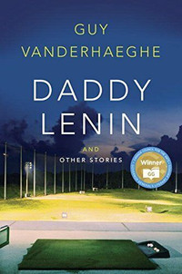 Daddy Lenin and Other Stories 9780771099168