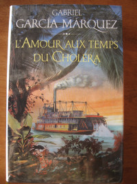 L'amour au temps du choléra (Gabriel Garcia Marquez)