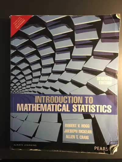 Introduction to Mathematical Statistics (textbook) by Hogg, View more