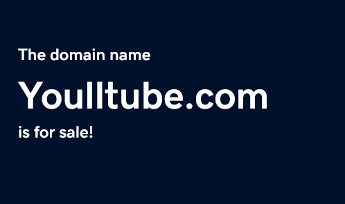 Youlltube.com domain for sale:  Bids start at $20,000