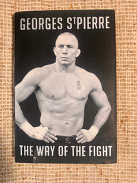  George St Pierre - The Way of the fight (autographed book)