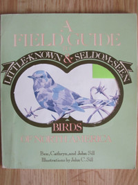 A FIELD GUIDE TO LITTLE-KNOWN & SELDOM-SEEN BIRDS – 1988