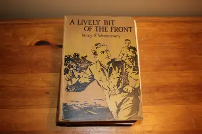 A Lively Bit Of The Front - Percy F. Westerman, View more