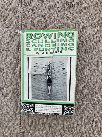 Rowing Sculling Canoeing and Punting book - with paper cover - by AH Grubb (Jesus College Cam. Boat...