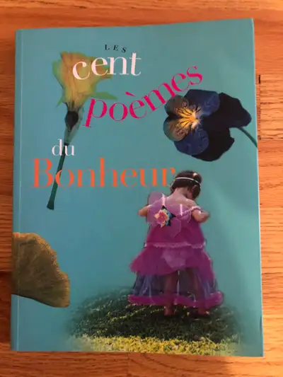 LIVRE * LES CENT POÈMES DU BONHEUR*, View more