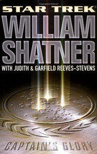 William Shatner - Star Trek / Captain's Glory paperback