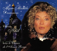 CD Marie-Michèle Desrosiers chante Noël avec le Choeur de l Armé