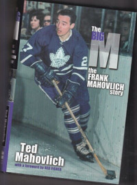 The Big M : The Frank Mahovlich Story, hard cover, dust jacket
