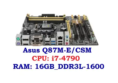 Combo: ASUS Q87M-E/CSM + i7-4790: 3.60GHZ +16GB RAM: 115$, View more