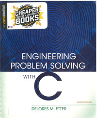 Engineering Problem Solving with C 4E Etter 9780136085317