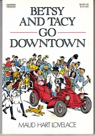 Betsy and Tacy Go Downtown- Maud Hart Lovelace-softcover book, View more