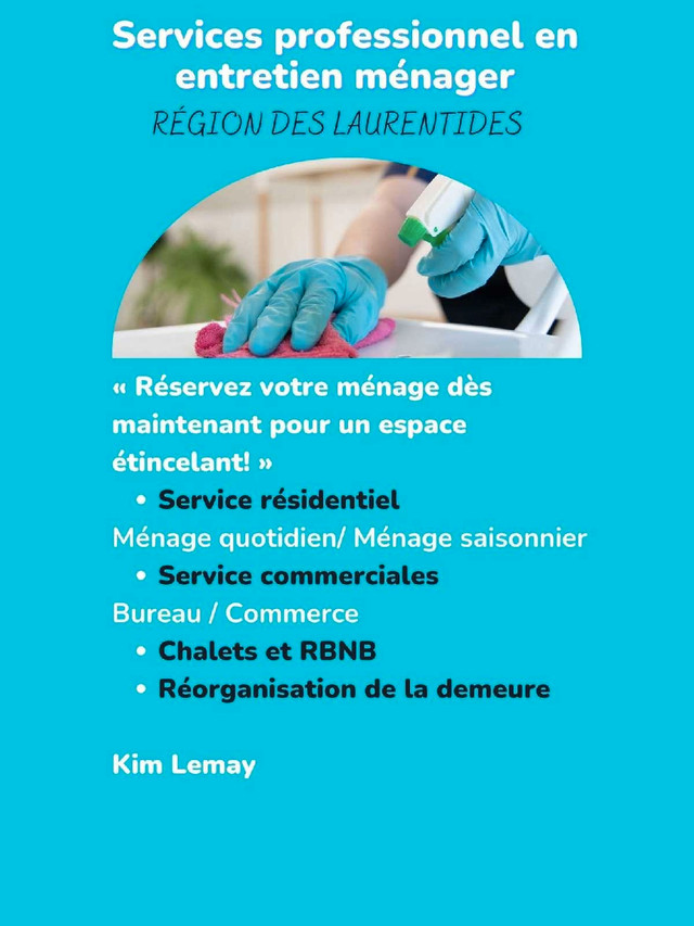 Femme de ménage professionnelle-  Résidentiel et Commercial - Laurentides dans Ménage et entretien  à Laurentides