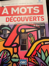 À MOTS DÉCOUVERTS: Langue française et communication 3e édition