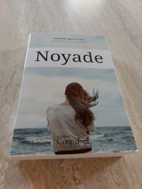 Roman: "Noyade" dans Ouvrages de fiction  à Saguenay