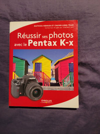 A VENDRE LIVRE BOOK POUR CAMÉRA PENTAX K-x ET NIKON D800..D800E.