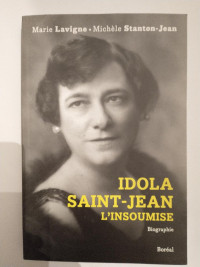 Idola Saint-Jean, l'insoumise : biographie de Lavigne et Santon