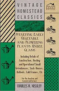 RARE 1940 Start Vegetables & Plants Gardening Book by Nissley!