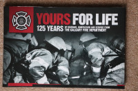 Calgary Fire Department, Yours For Life, 125 Years, Book