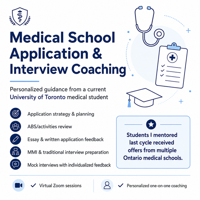 Medical school application coaching - UofT medical student