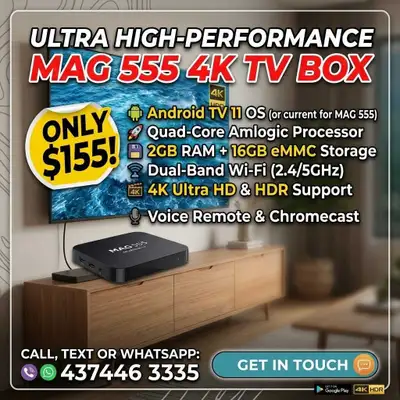 mag 555 4k android Google tv box only $155 call 437 446 3335, View more