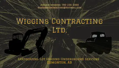 Available for any Landscaping, Lot Grading, Underground Service. Wiggins Contracting offers a wide v...