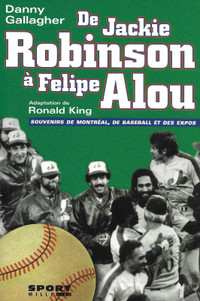 Sport Baseball - De Jackie Robinson à Felipe Alou