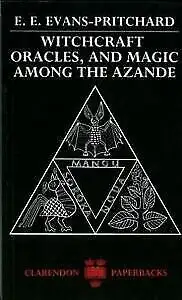 Witchcraft, Oracles and Magic Among the Azande by E.E. Evans-Pri, View more