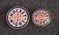 HOCKEY NIGHT IN CANADA PINS $20 FOR THE PAIR FIRM