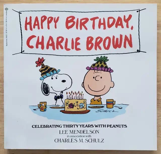 PEANUTS BOOK - HAPPY BIRTHDAY CHARLIE BROWN - 1980 - LIKE NEW ! in Children & Young Adult in Laval / North Shore - Image 2