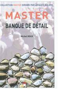 La banque de détail - Collection Master par Michel Roux