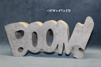Unqiue Sign or Dispay Item in the shape of the word BOOM!