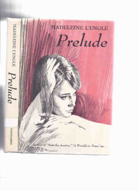 Prelude Madeleine L'Engle ( Adapted from The Small Rain ) scarce