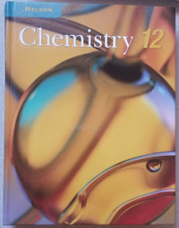 Chemistry 12 - Nelson - Hardcover Textbook - Excellent Condition