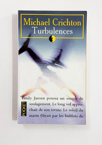 Roman - Michael Crichton - TURBULENCES - Livre de poche