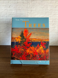 Tom Thomson: Trees Hardcover By Joan Murray