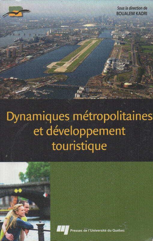Dynamiques métropolitaines et développement touristique dans Manuels  à Longueuil/Rive Sud