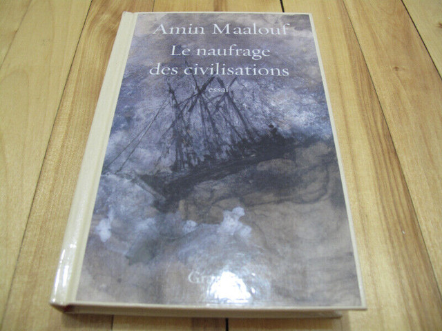 Amin Maalouf - Le naufrage des civilisations. dans Essais et biographies  à Longueuil/Rive Sud